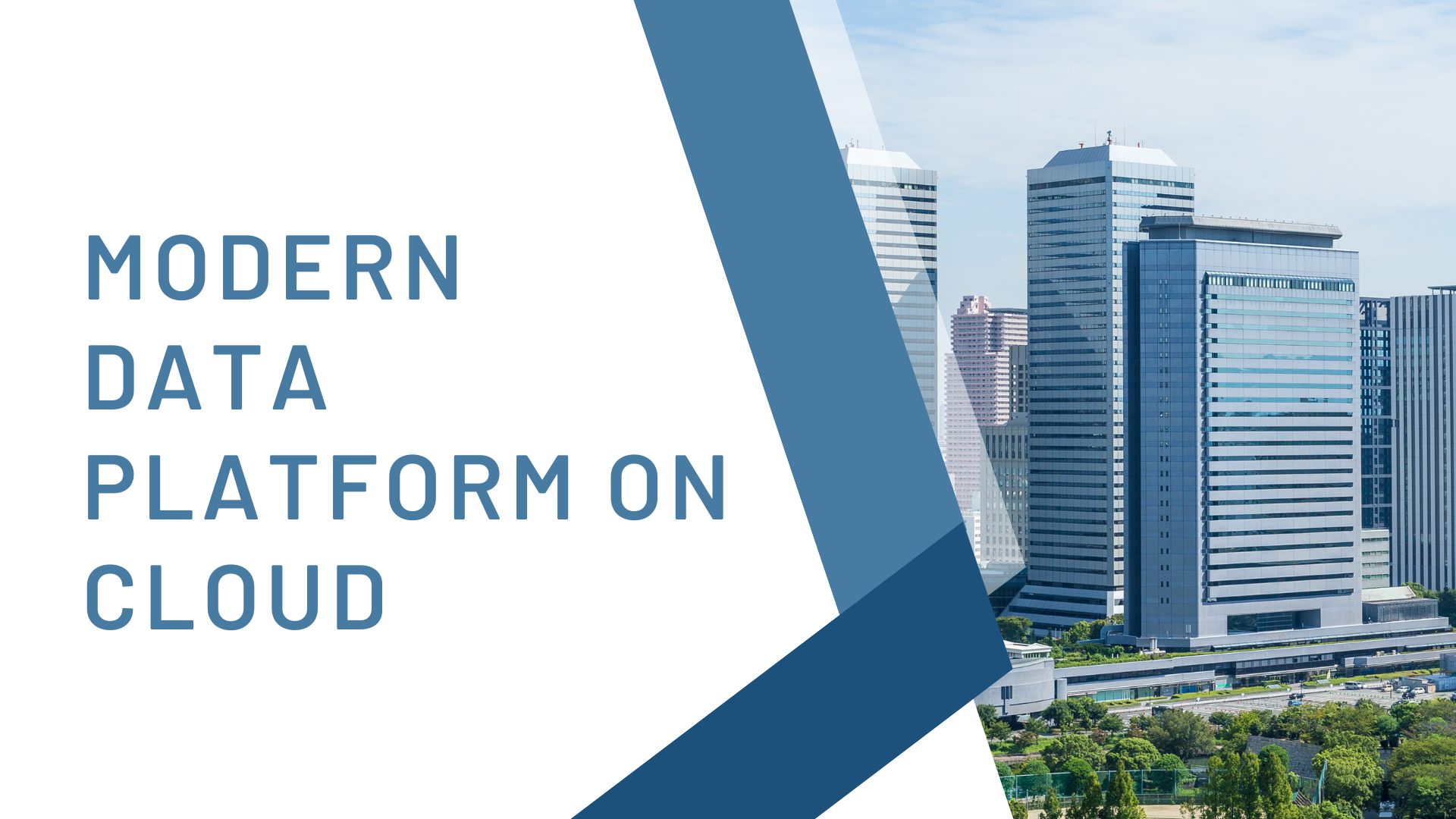 Modern Data Platform on Cloud